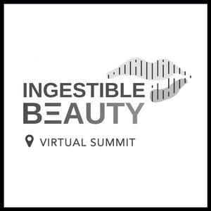 The 2020 Ingestible Beauty and Clean Beauty Connect Summit